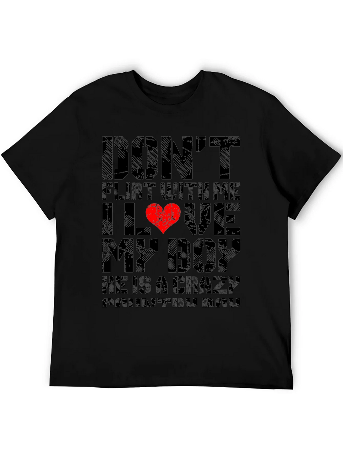 Dont Flirt With Me I Love My Boy T-Shirt product image 5