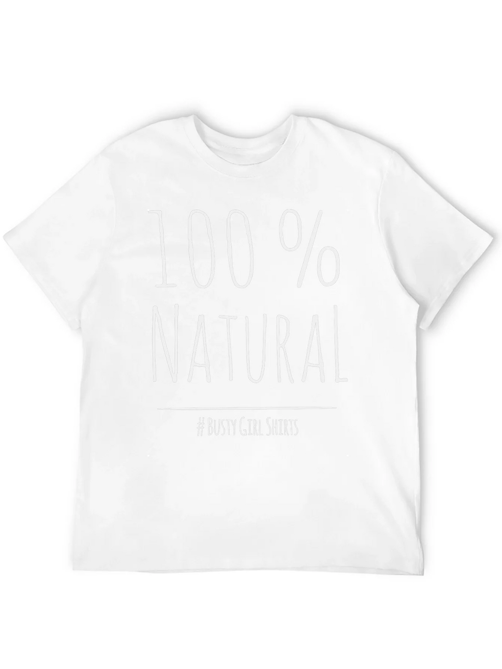 100% Natural Graphic Tee - Busty Girl Shirts product image 11