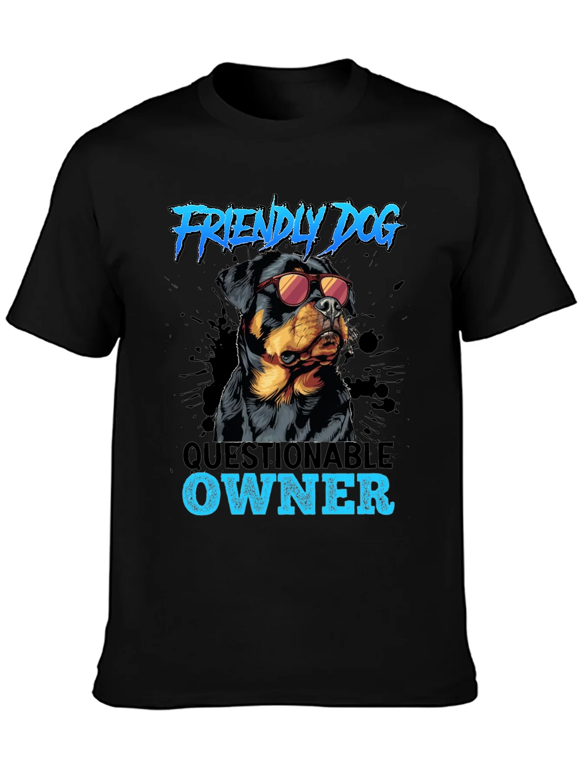 Friendly Dog Questionable Owner T-Shirt product image 3
