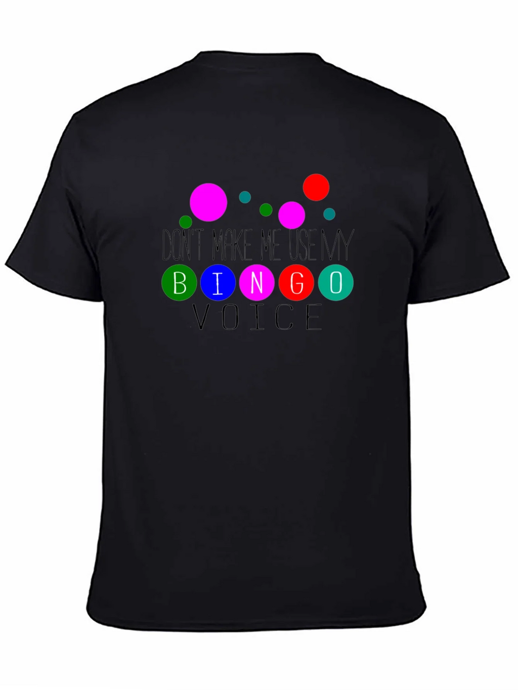 Bingo Voice Humor Graphic Tee product image 4