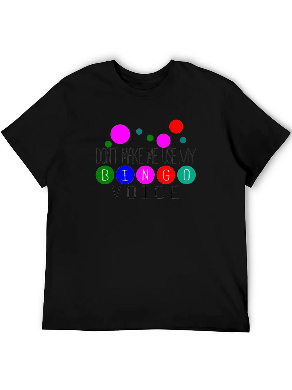 Bingo Voice Humor Graphic Tee product image 5
