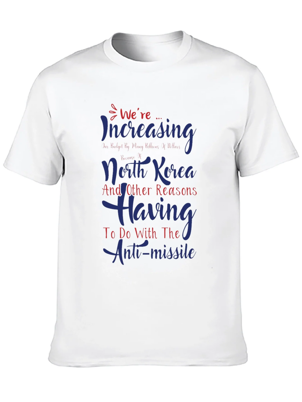 Were Increasing Anti-Missile Graphic T-Shirt product image 9