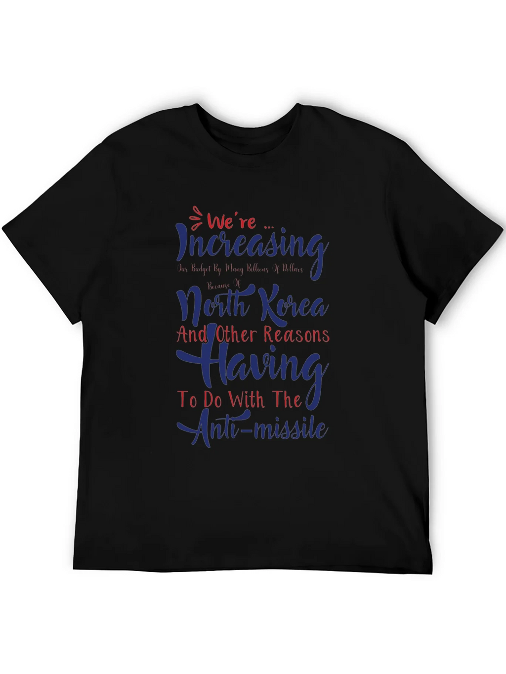 Were Increasing Anti-Missile Graphic T-Shirt product image 5