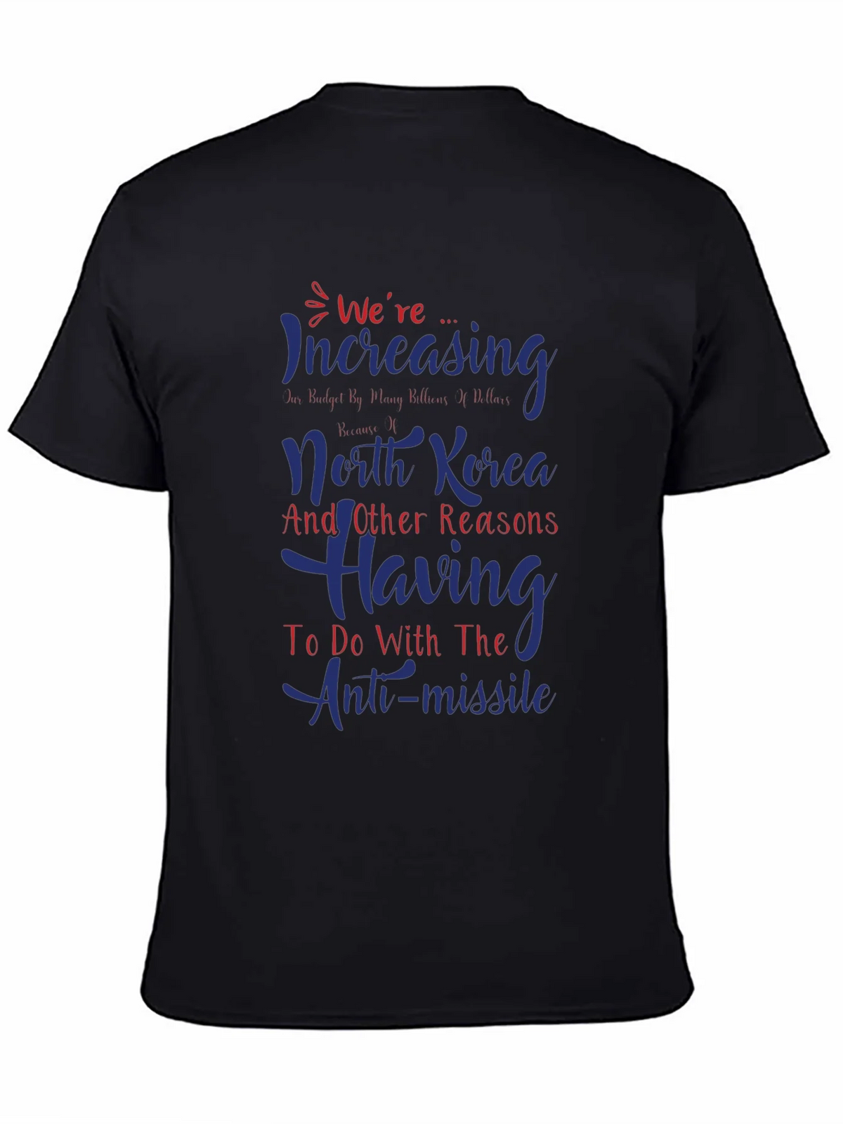 Were Increasing Anti-Missile Graphic T-Shirt product image 4