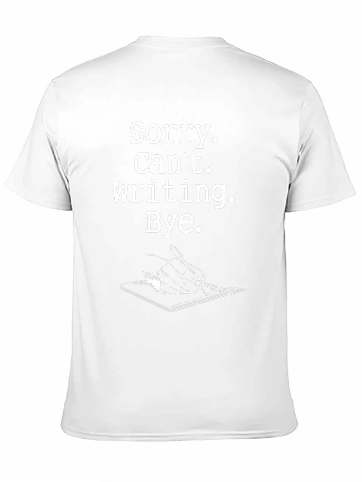 Sorry Cant Writing Black Graphic Tee product image 10