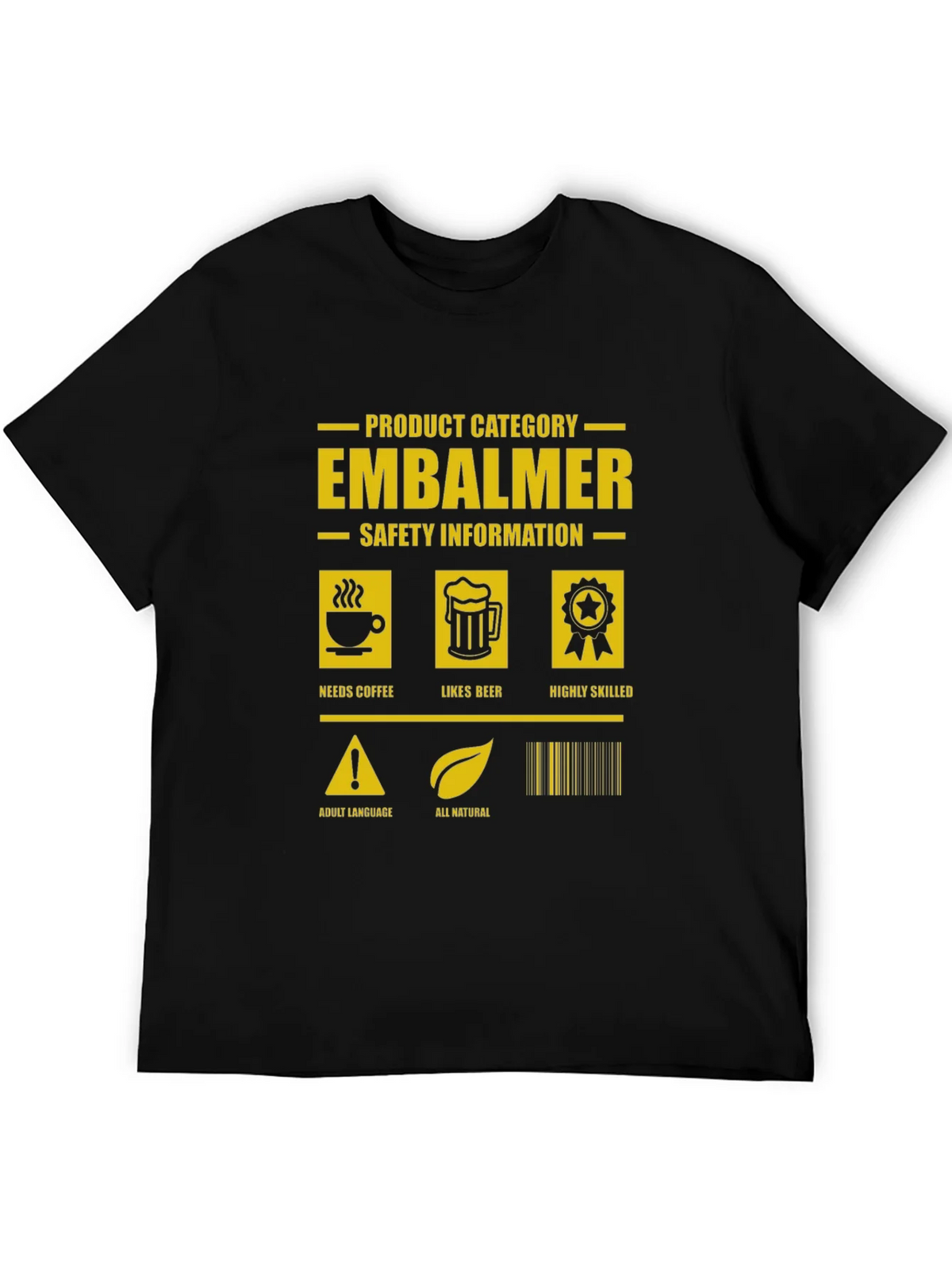 Embalmer Humor Graphic Tee product image 5