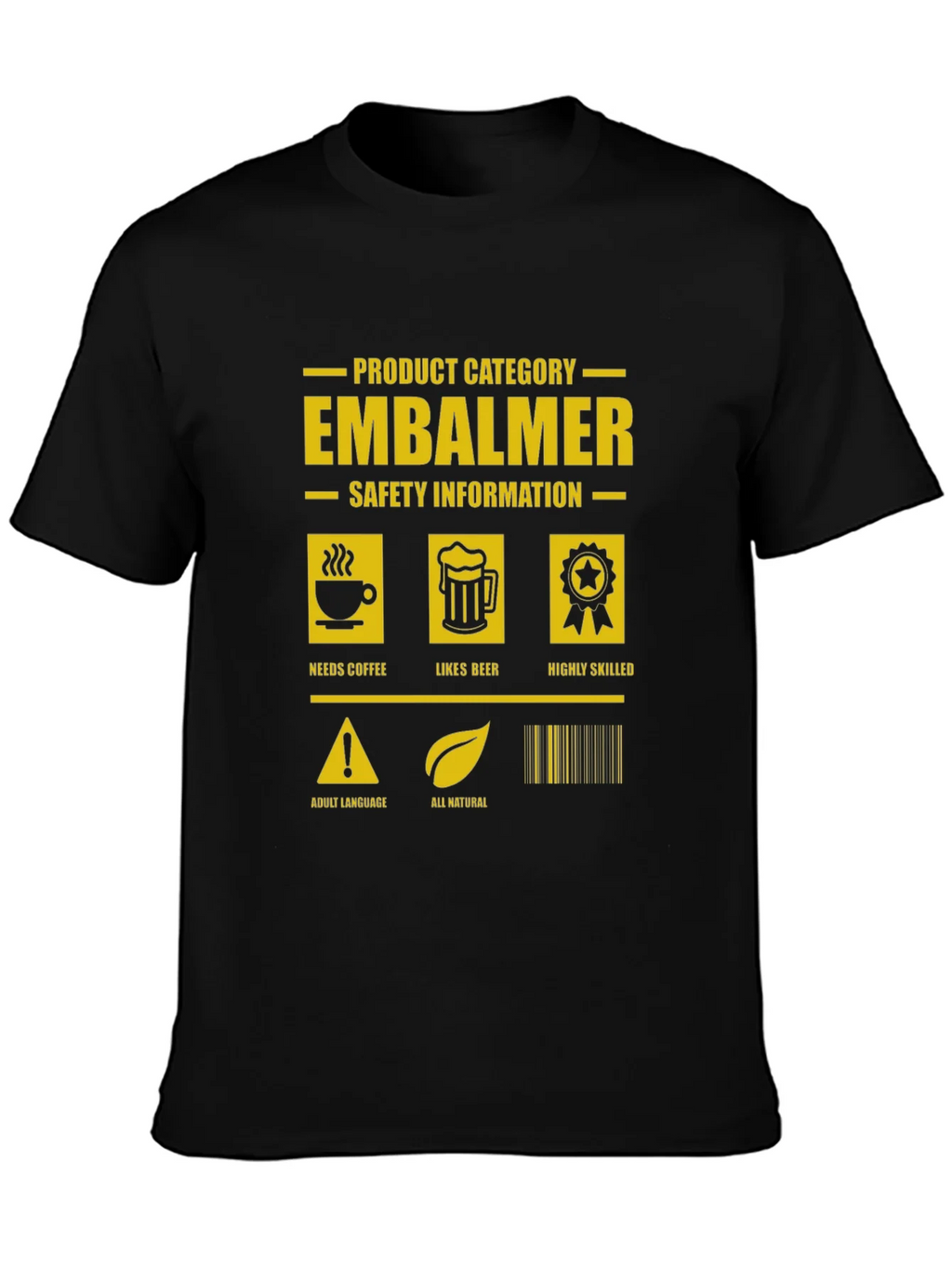 Embalmer Humor Graphic Tee product image 3