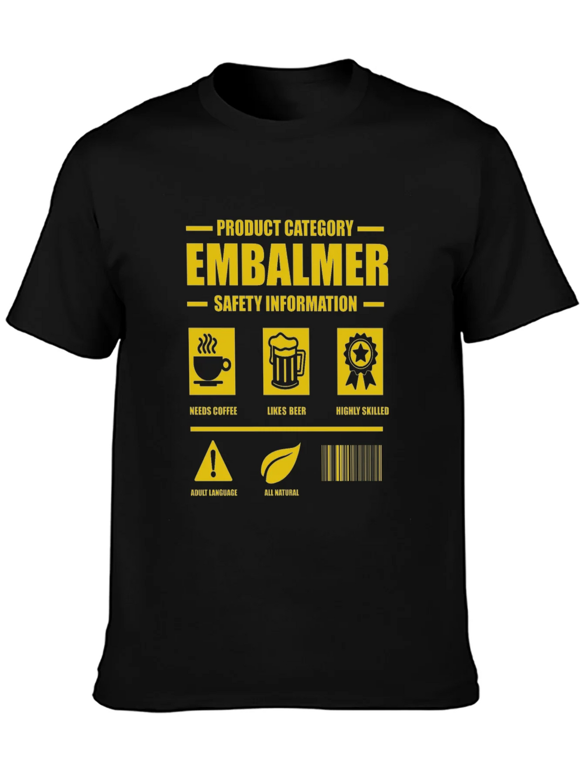 Embalmer Humor Graphic Tee product image 3