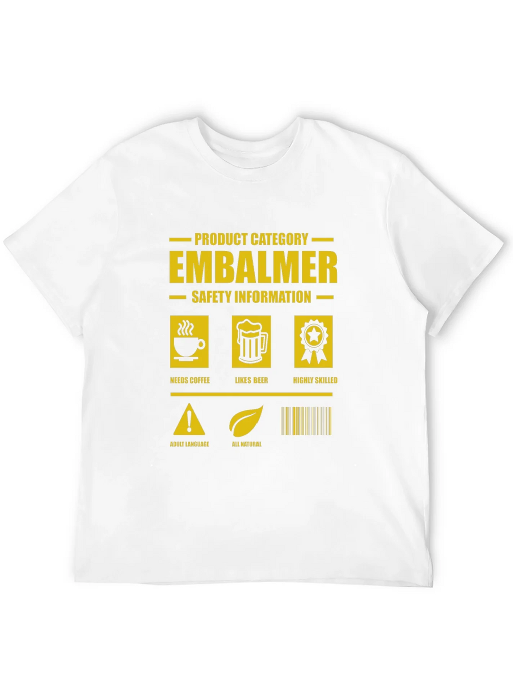 Embalmer Humor Graphic Tee product image 10