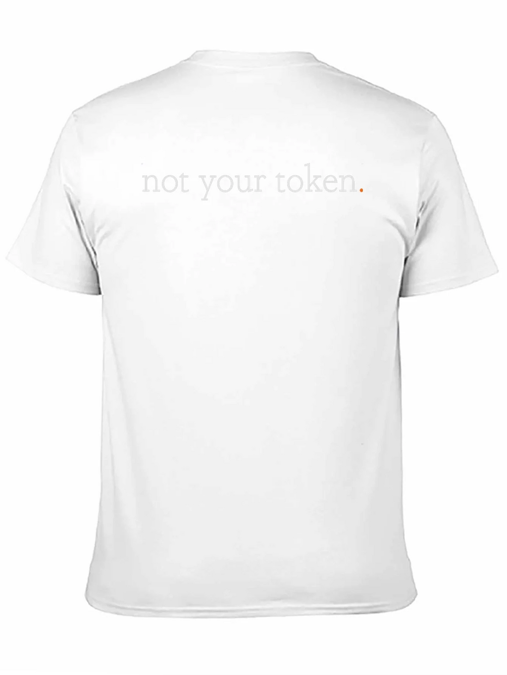 Not Your Token Crew Neck T-Shirt product image 10