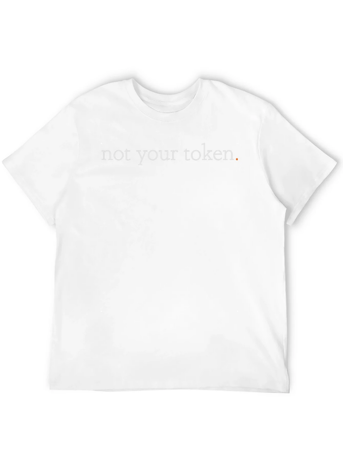 Not Your Token Crew Neck T-Shirt product image 11