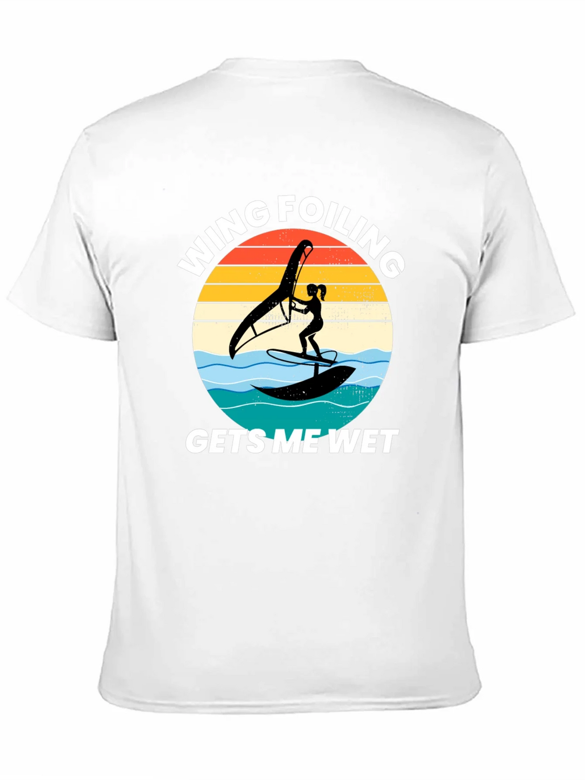 Wing Foiling Gets Me Wet T-Shirt product image 5