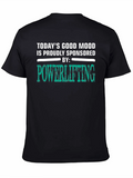 Powerlifting Sponsored Good Mood T-Shirt product image 1
