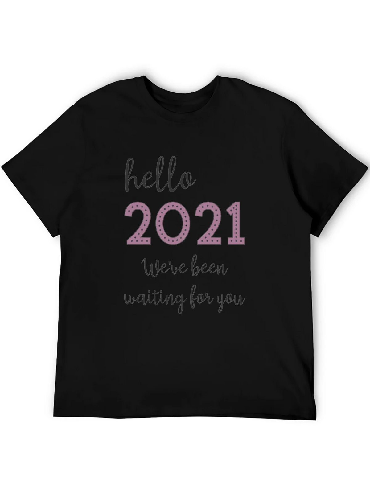 Hello 2021 Tee - Comfy Black Graphic T-Shirt product image 5