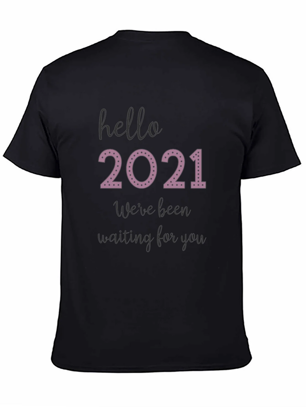 Hello 2021 Tee - Comfy Black Graphic T-Shirt product image 4