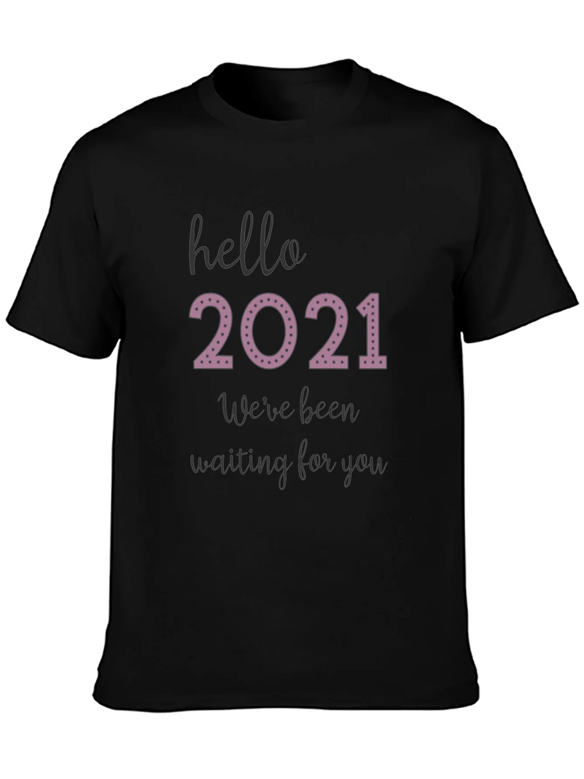 Hello 2021 Tee - Comfy Black Graphic T-Shirt product image 3