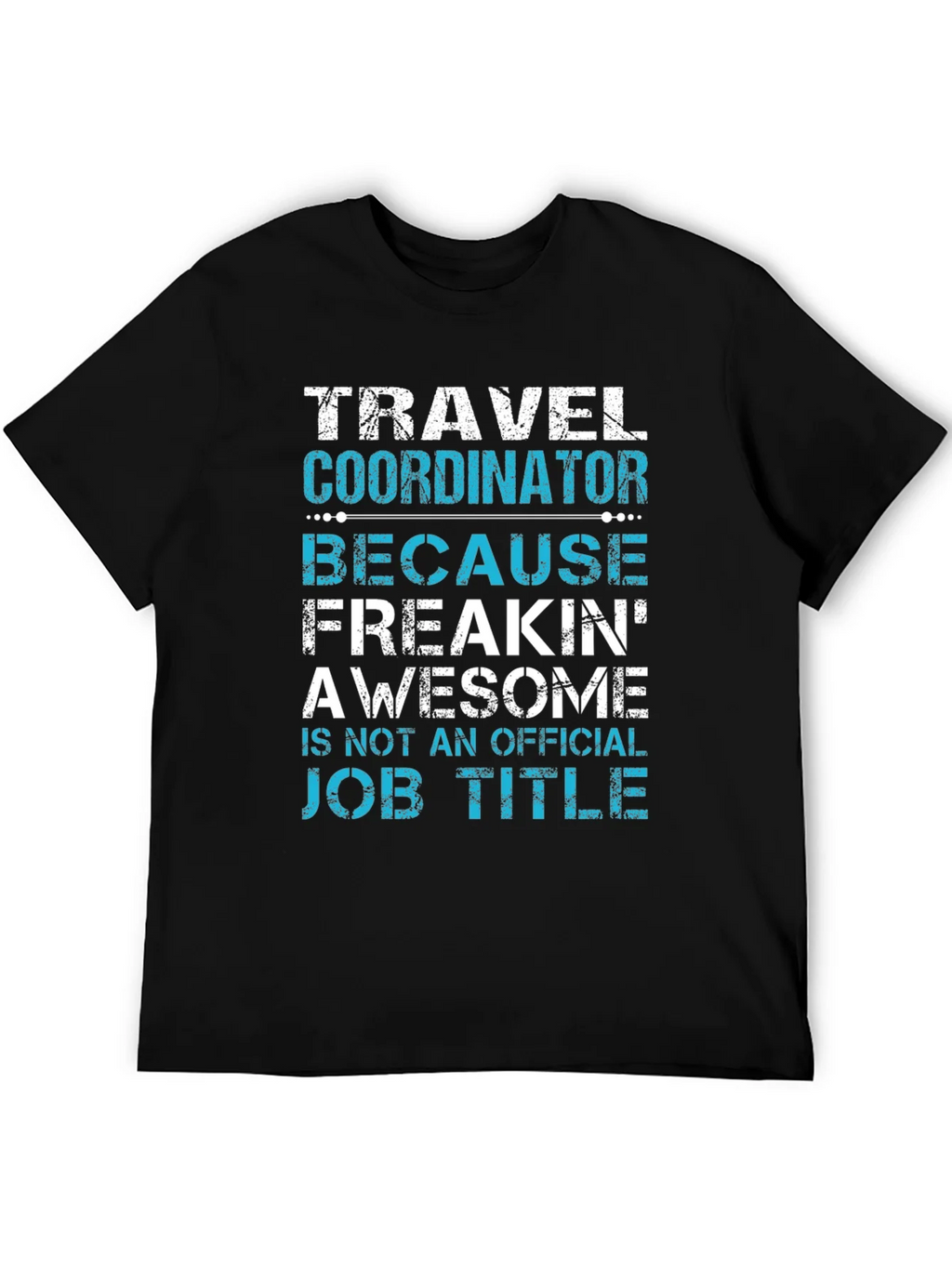 Travel Coordinator Funny Job Title Graphic Tee product image 5