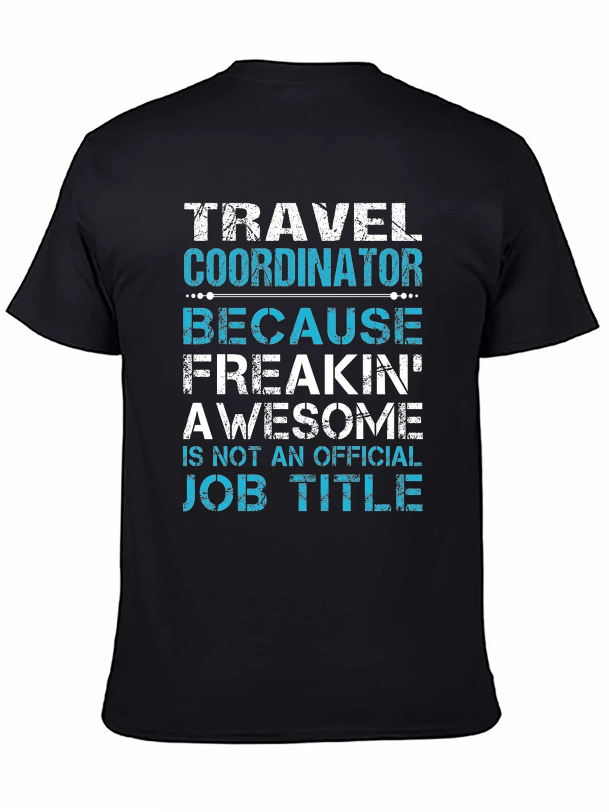 Travel Coordinator Funny Job Title Graphic Tee product image 4