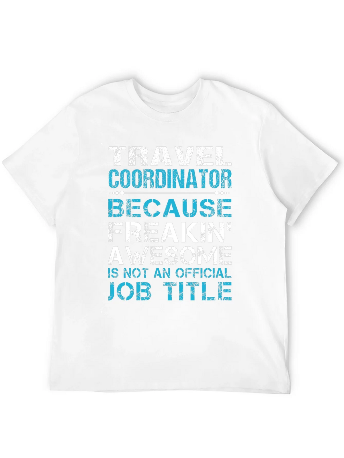 Travel Coordinator Funny Job Title Graphic Tee product image 11