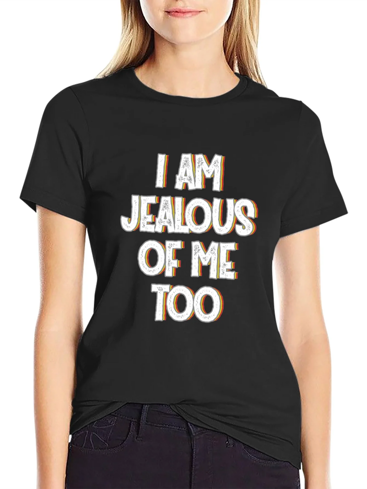 Jealous of Me Tee - Funny Statement Shirt product image 2