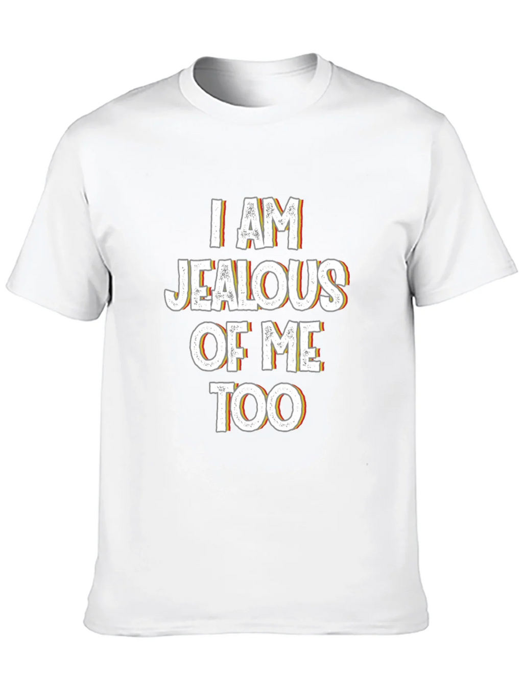 Jealous of Me Tee - Funny Statement Shirt product image 8