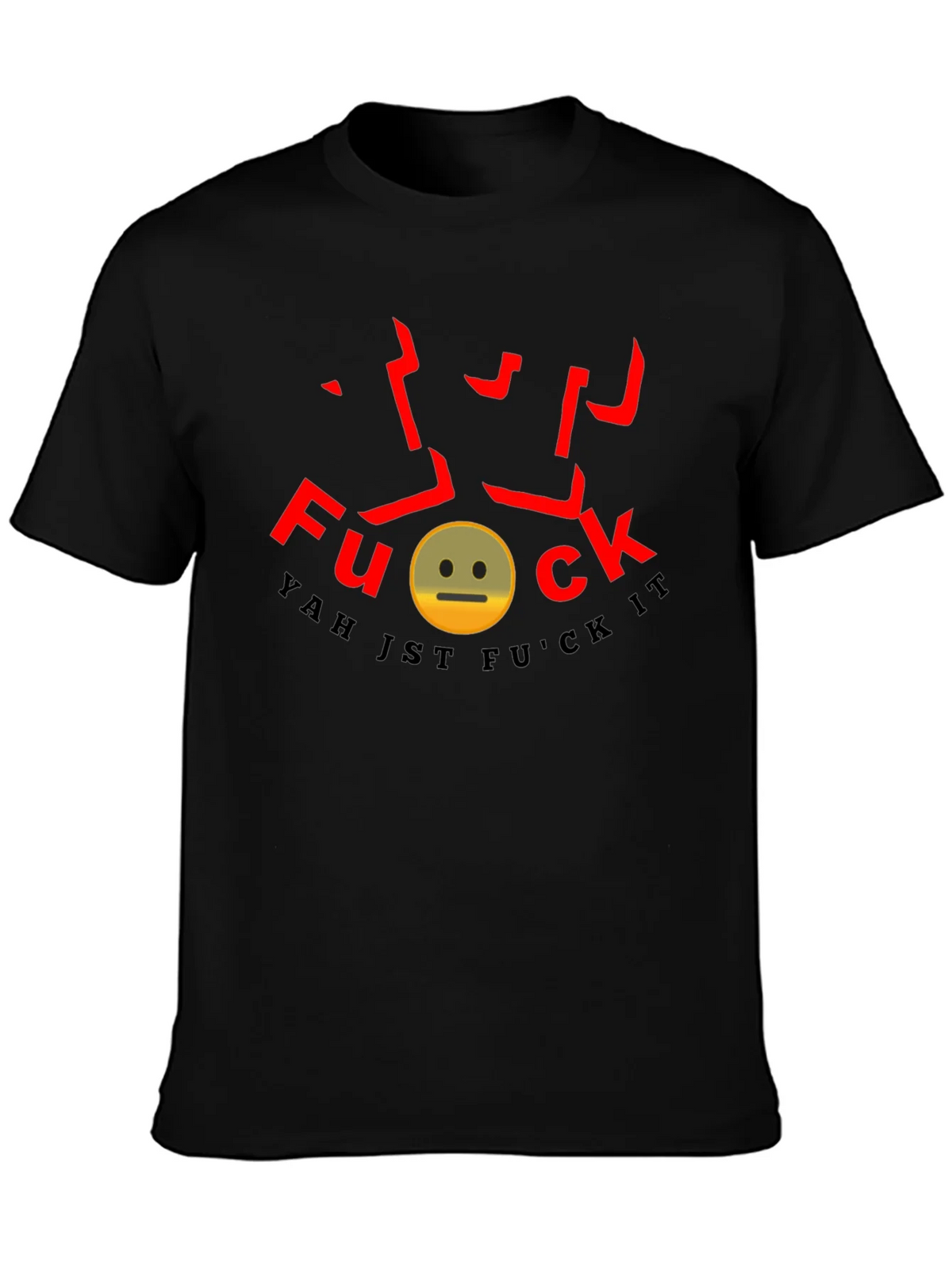 Yah Jst F*ck It Graphic Tee product image 3
