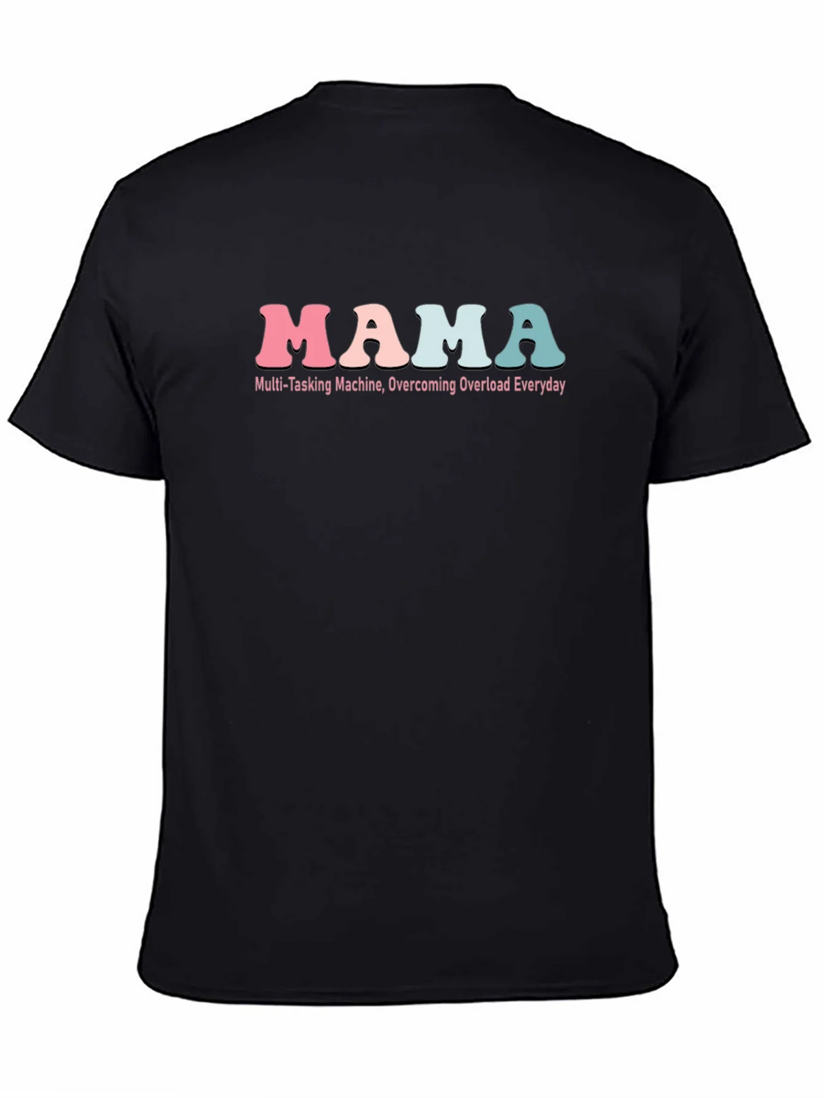 Mama Multi-Tasking Machine Graphic Tee product image 4