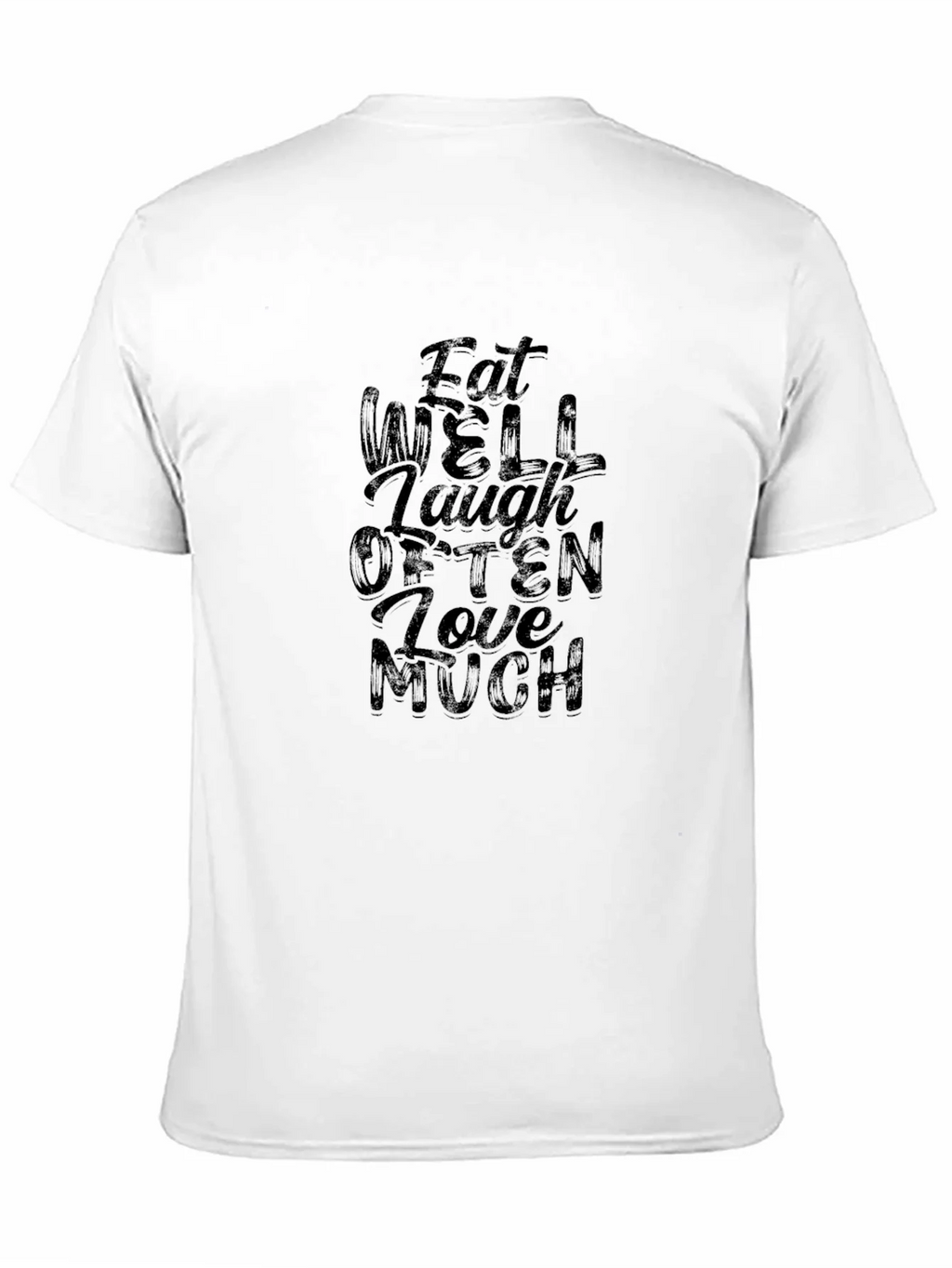 Eat Well Laugh Often Love Much Black T-Shirt product image 10