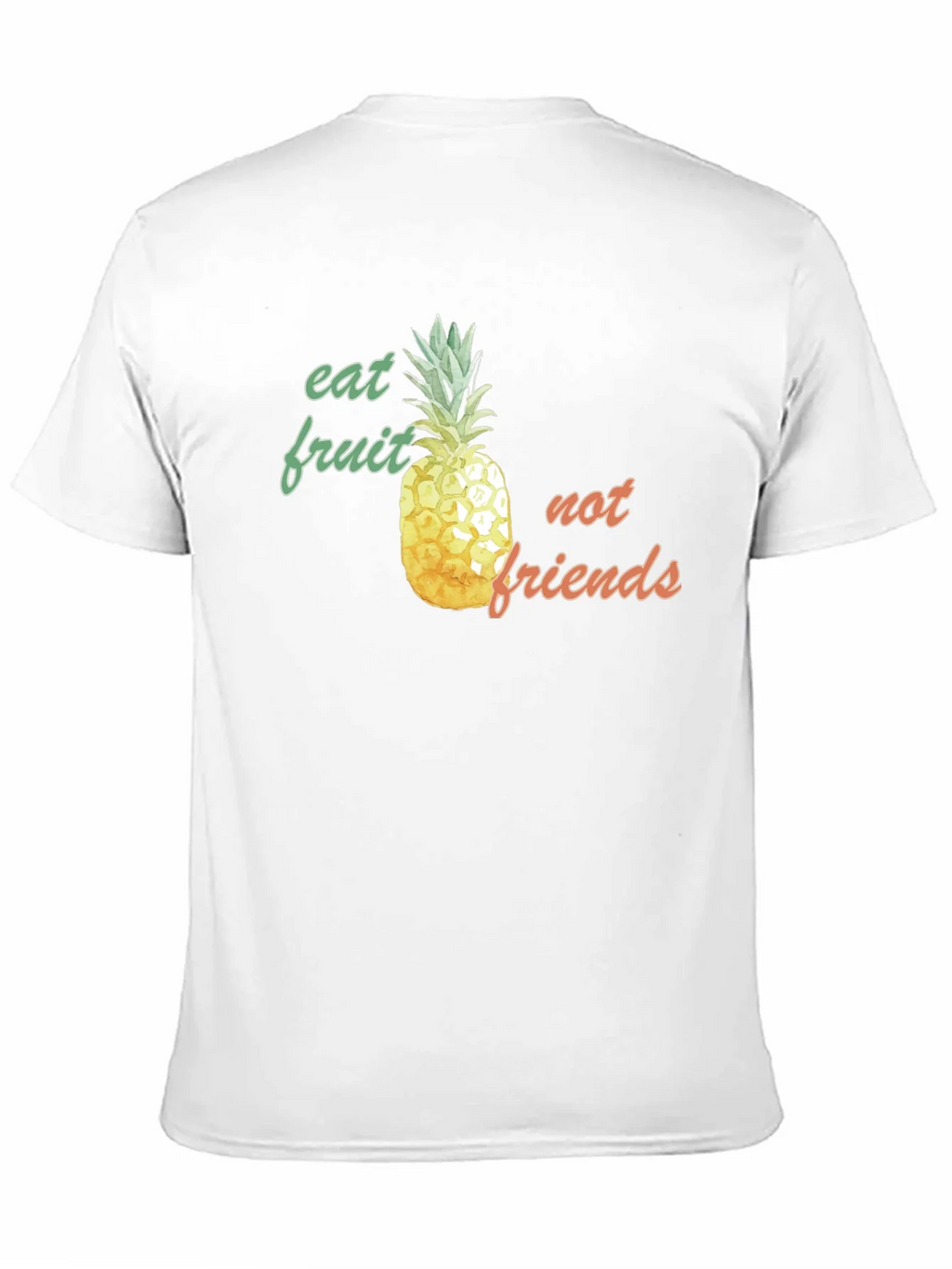 Eat Fruit Not Friends Pineapple Graphic Tee product image 9