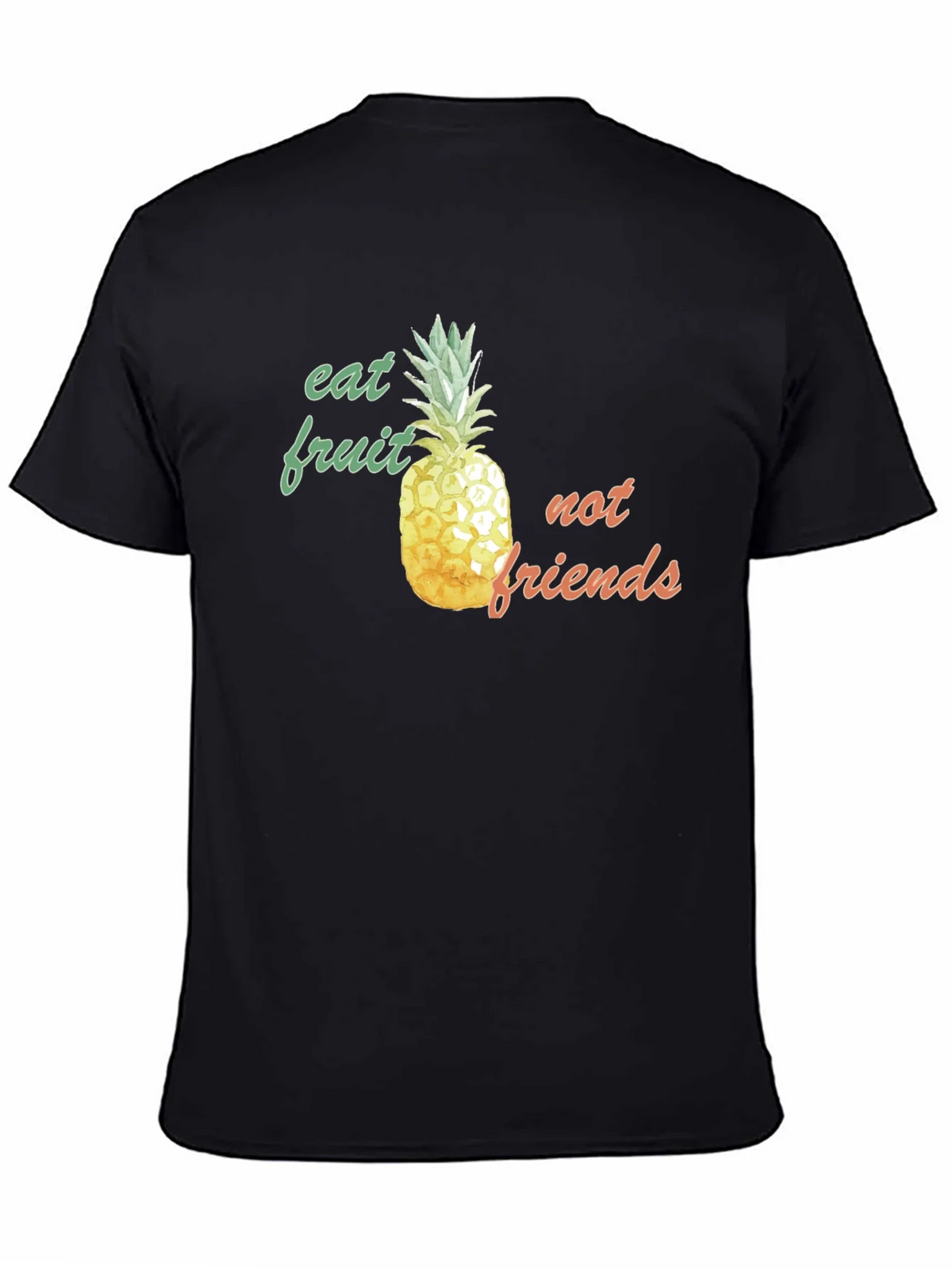Eat Fruit Not Friends Pineapple Graphic Tee product image 3