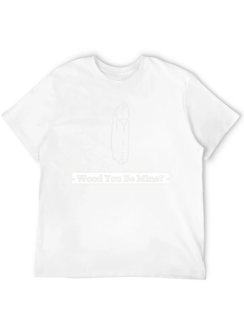 Wood You Be Mine? Graphic Tee product image 11