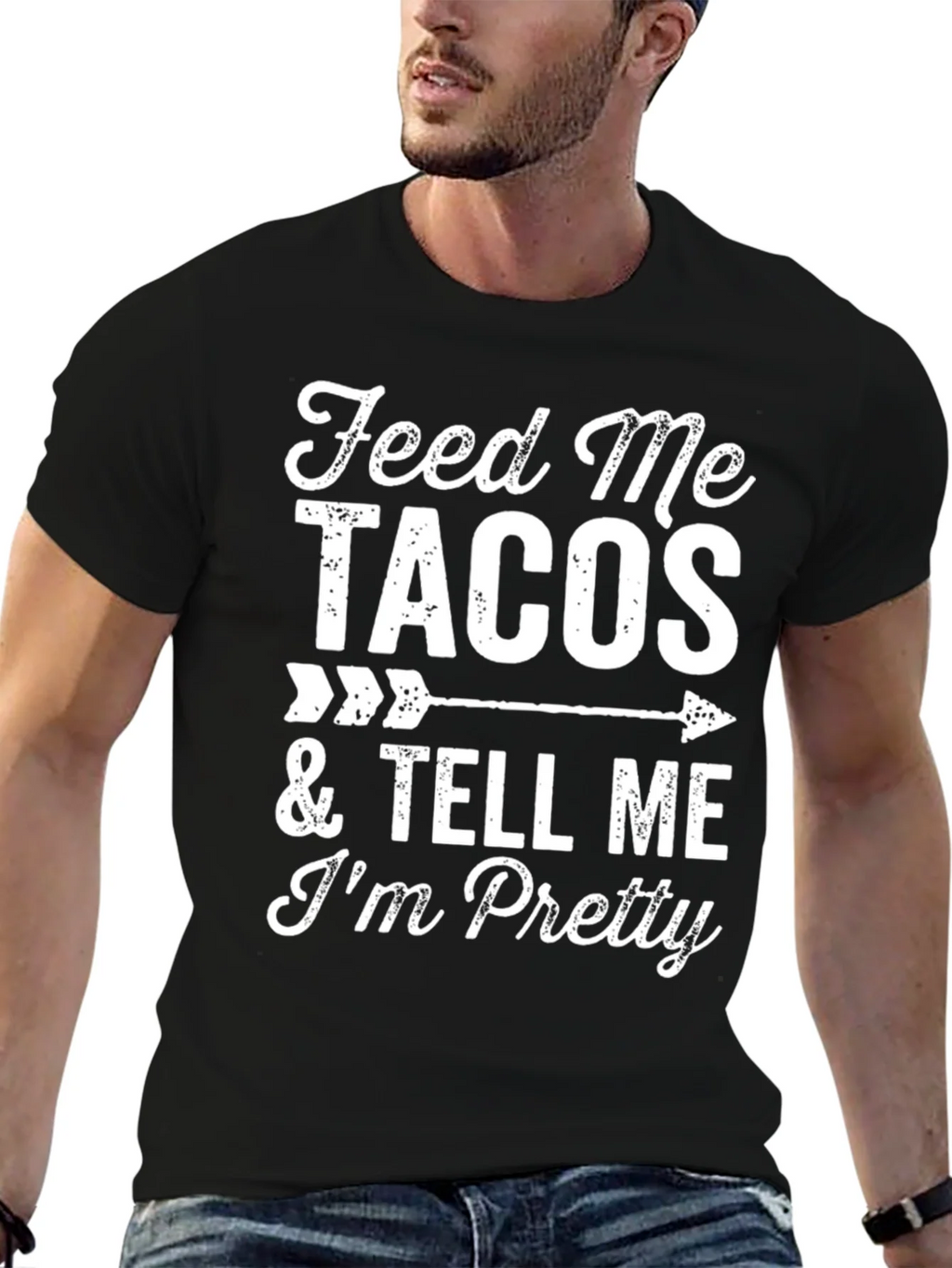 Feed Me Tacos & Tell Me Im Pretty Graphic Tee product image 6