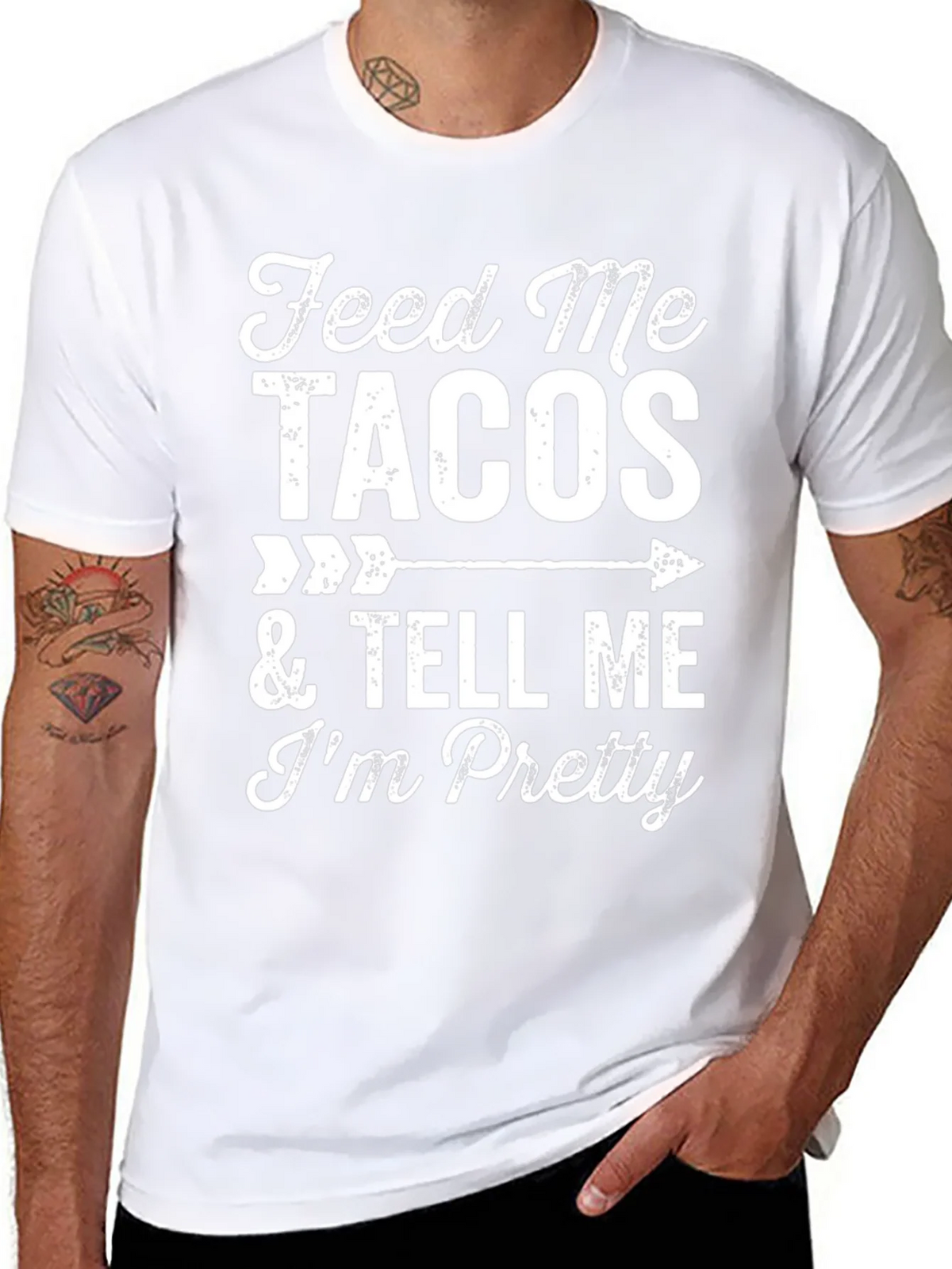 Feed Me Tacos & Tell Me Im Pretty Graphic Tee product image 7