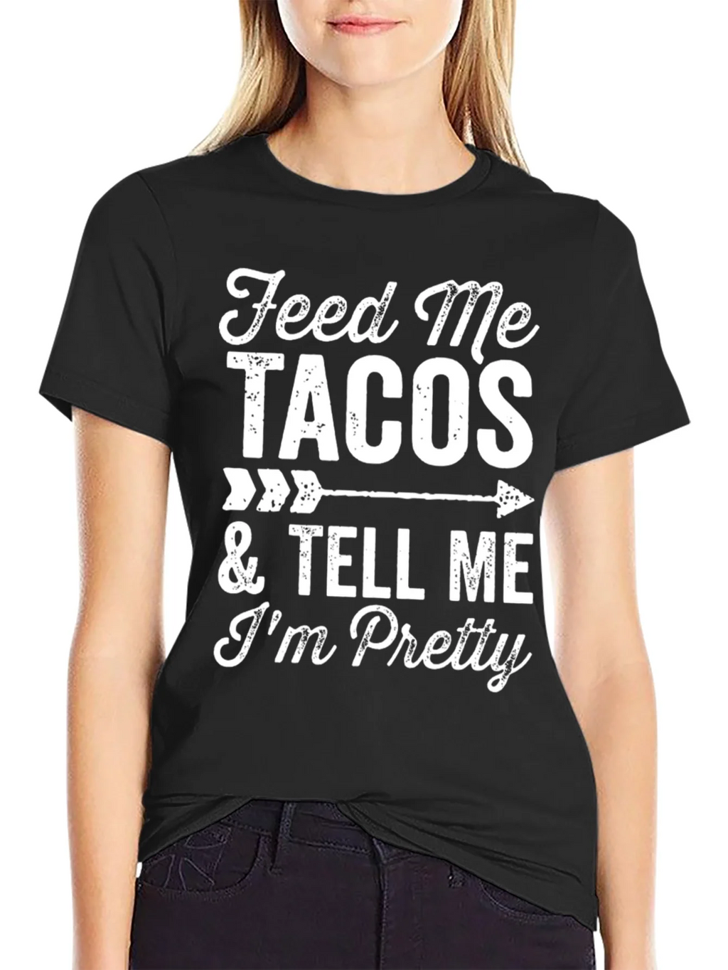 Feed Me Tacos & Tell Me Im Pretty Graphic Tee product image 2