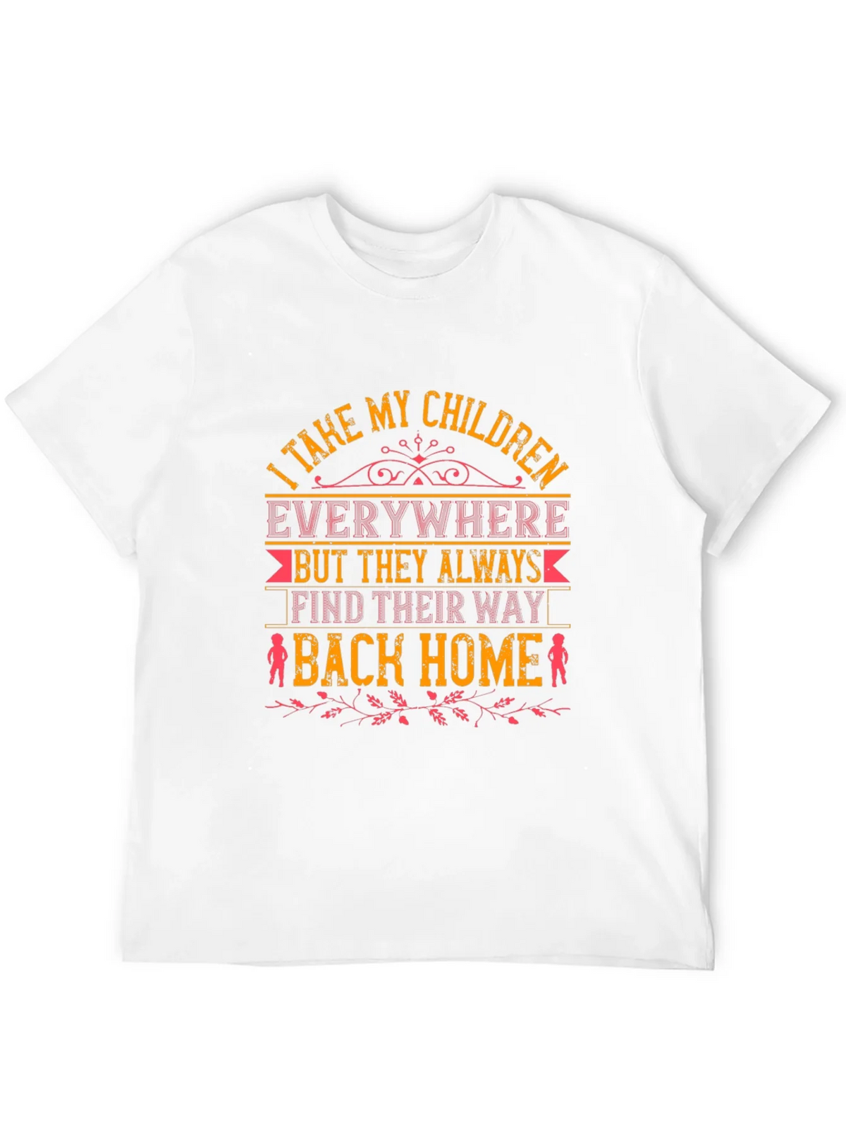 I Take My Children Everywhere Graphic T-Shirt product image 11