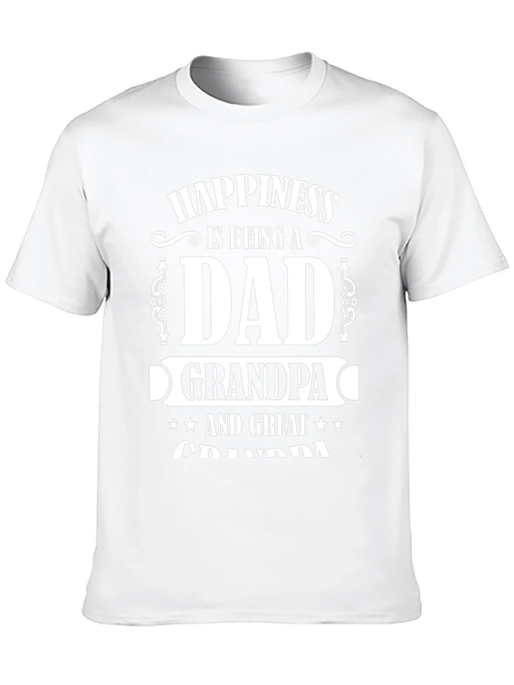 Happiness Dad Grandpa Great T-Shirt product image 9