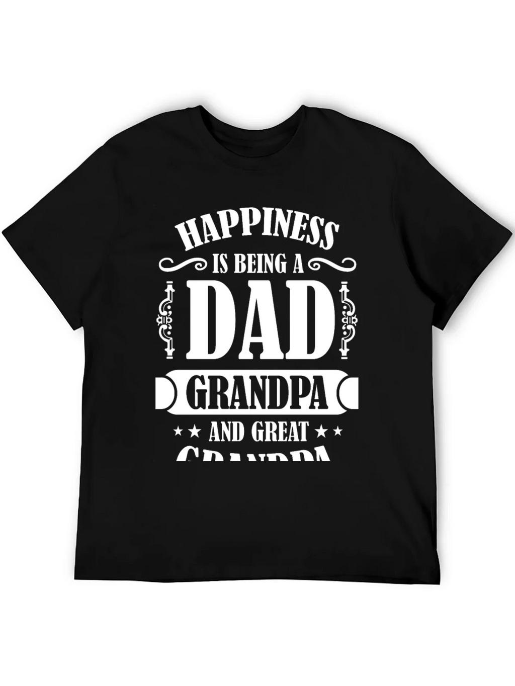 Happiness Dad Grandpa Great T-Shirt product image 5