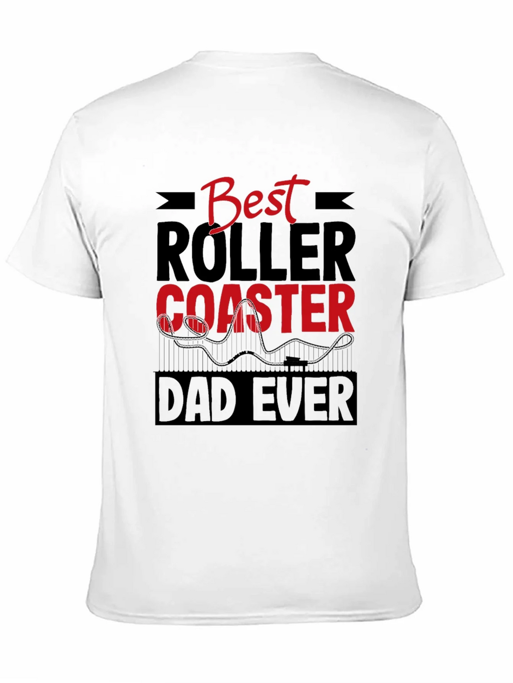 Best Roller Coaster Dad Ever T-Shirt product image 10