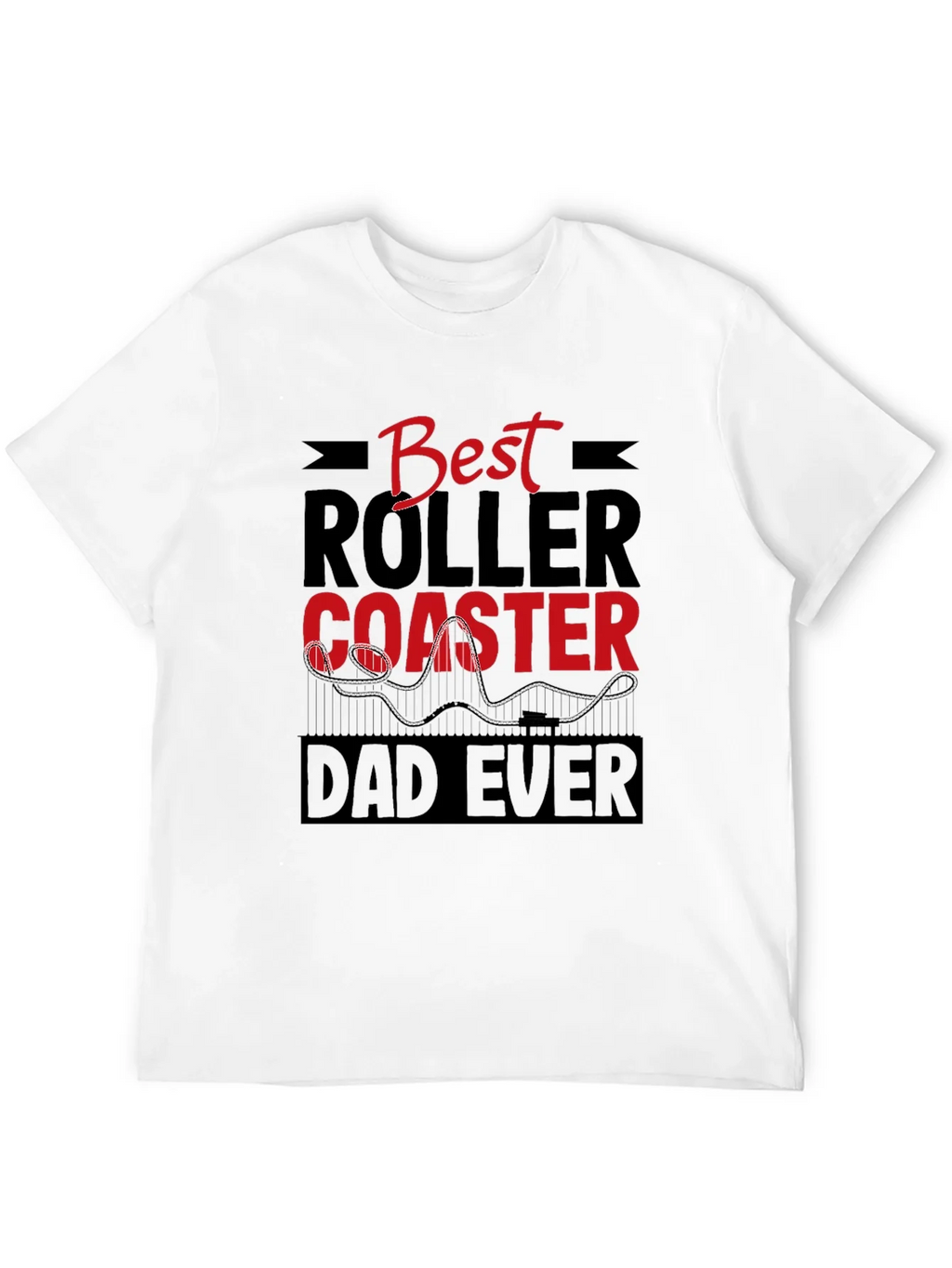 Best Roller Coaster Dad Ever T-Shirt product image 11