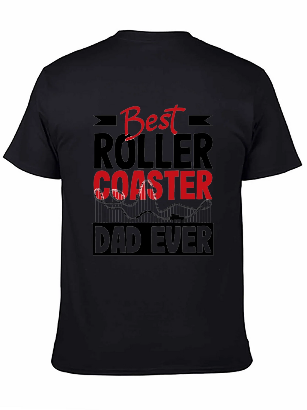 Best Roller Coaster Dad Ever T-Shirt product image 4