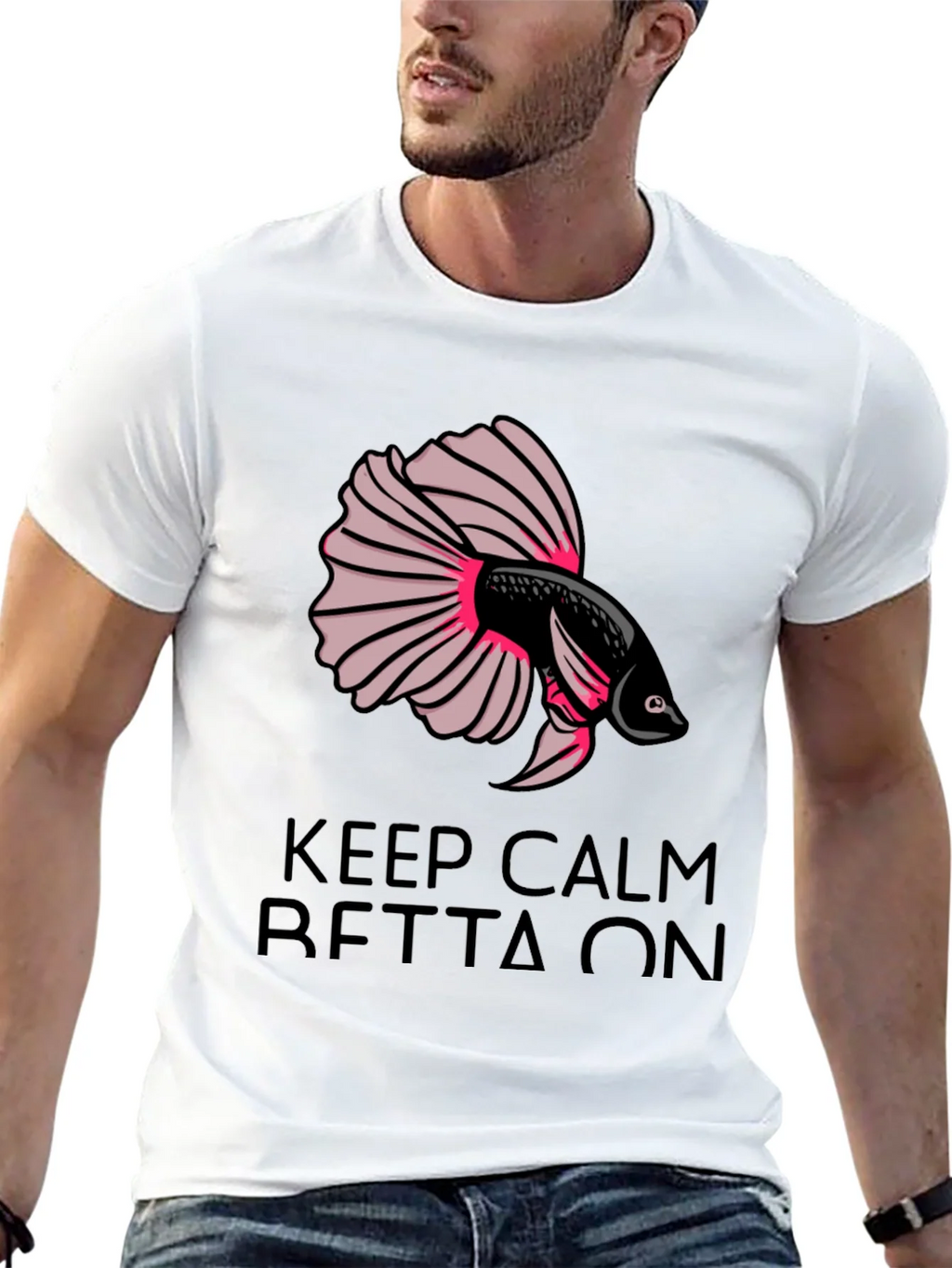 Keep Calm Betta On T-Shirt product image 12