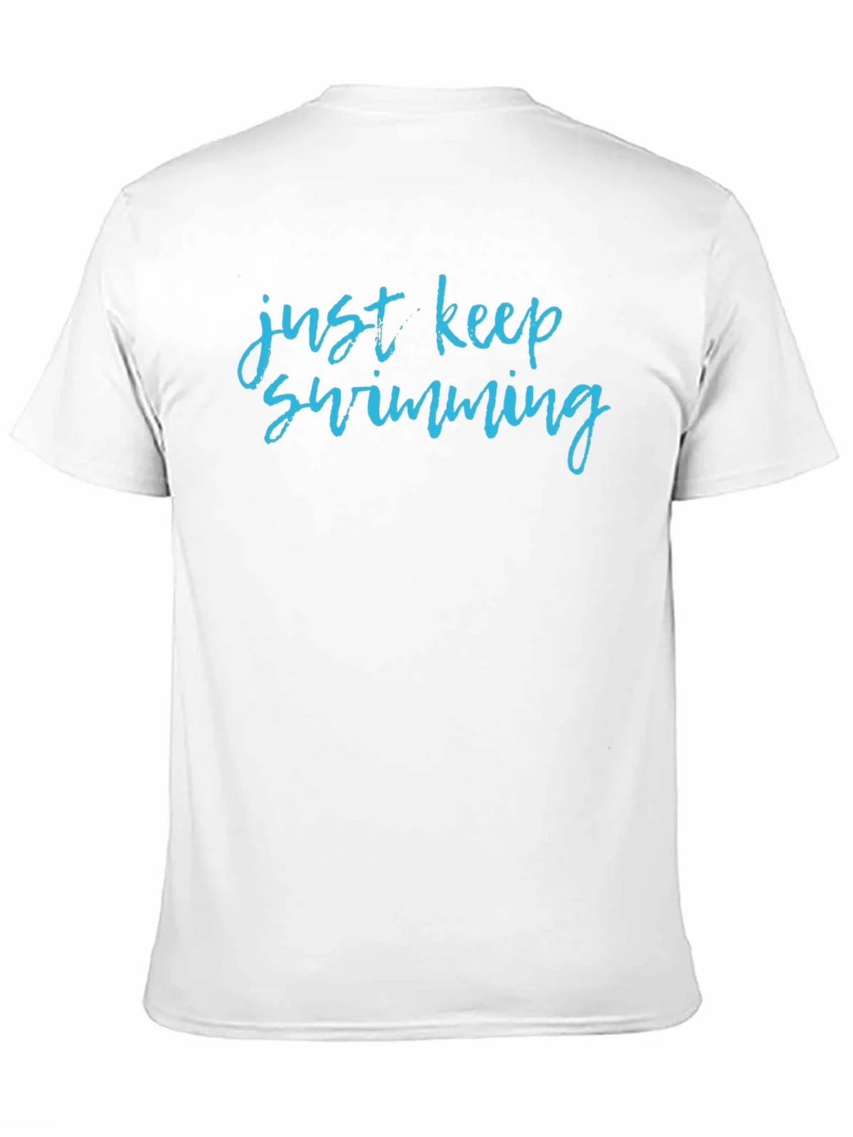Just Keep Swimming Graphic T-Shirt product image 9