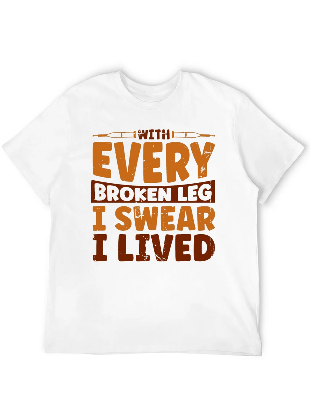Broken Leg Humor T-Shirt product image 11