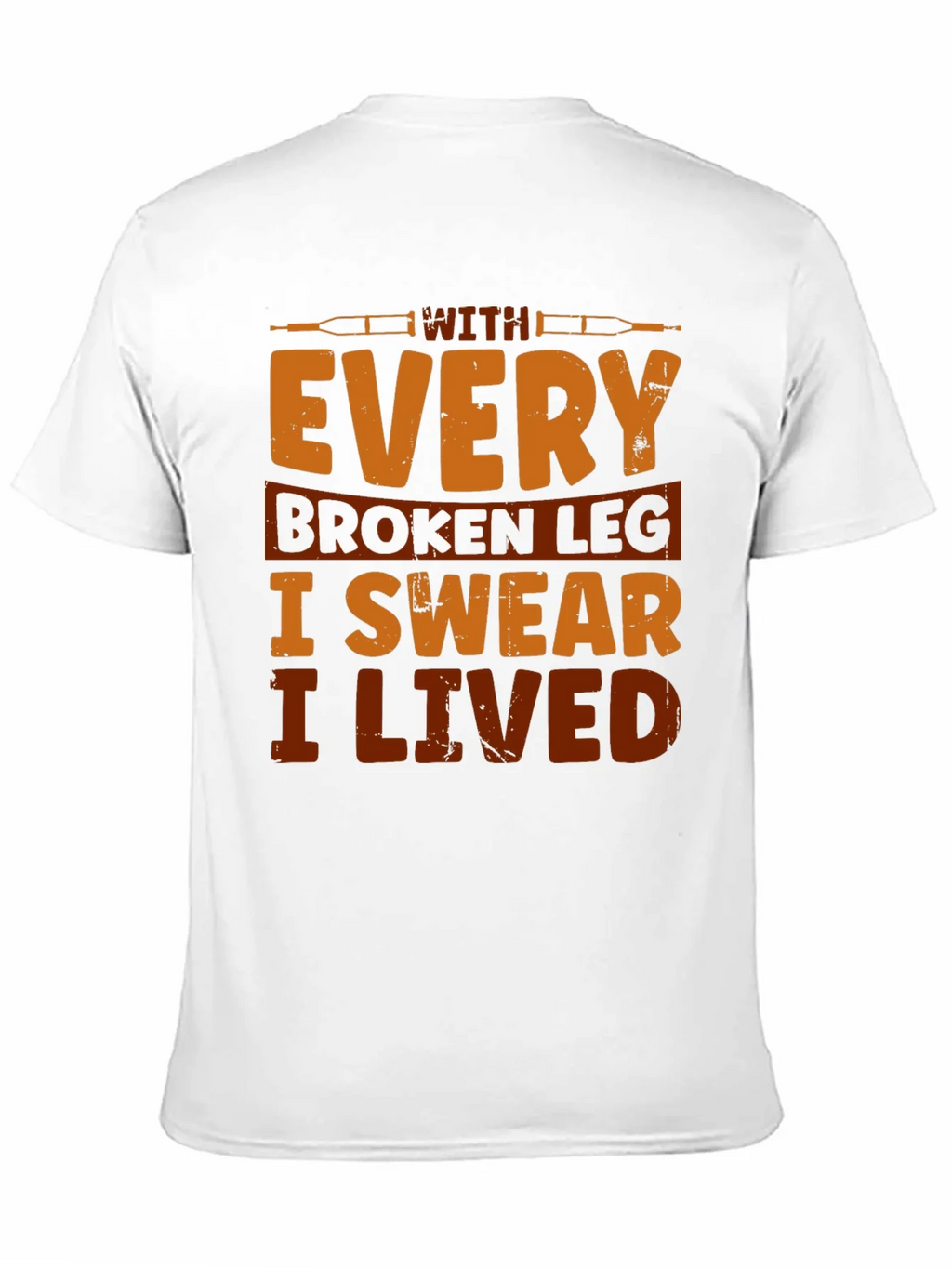 Broken Leg Humor T-Shirt product image 10