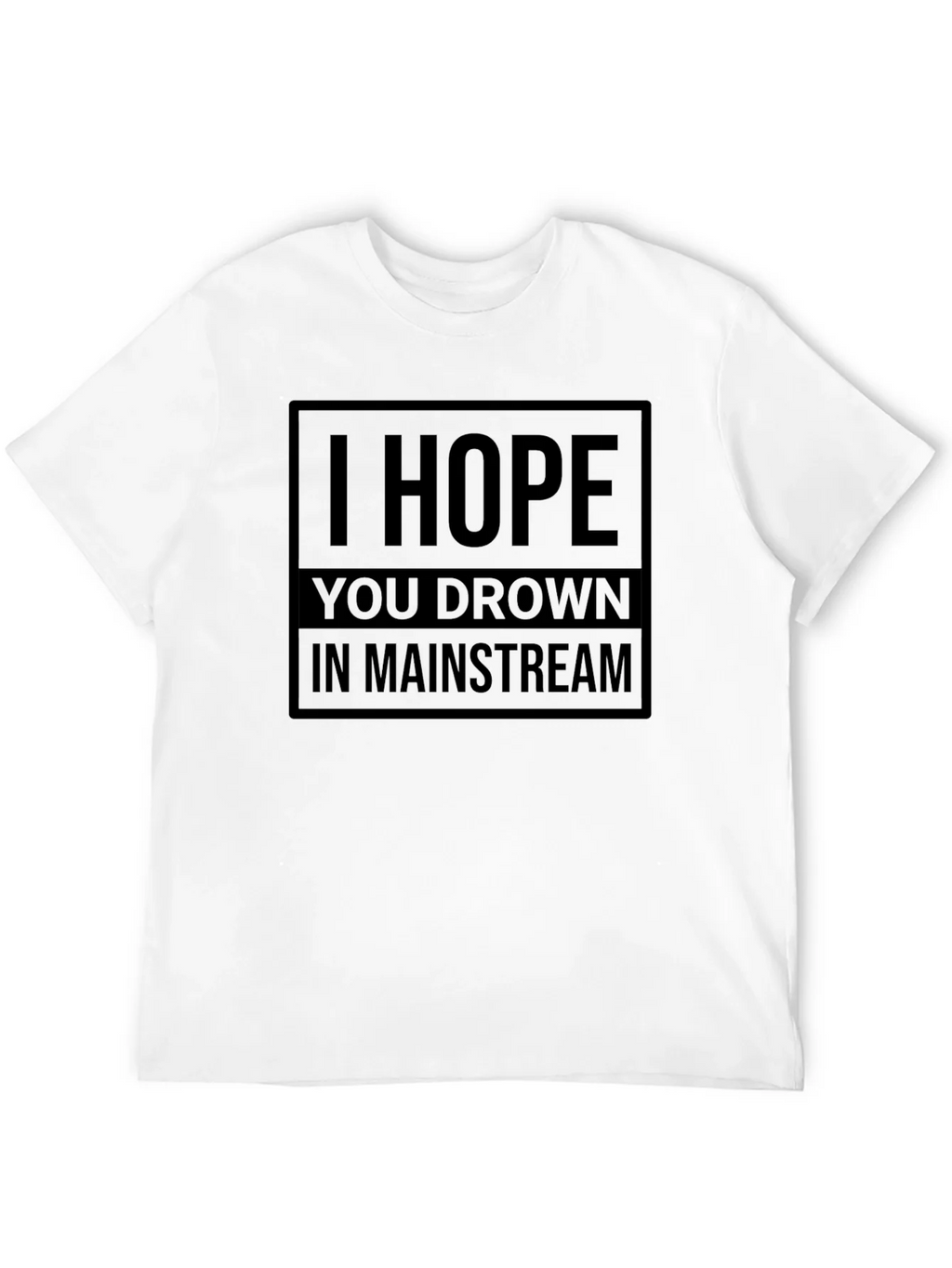 I Hope You Drown T-Shirt product image 11