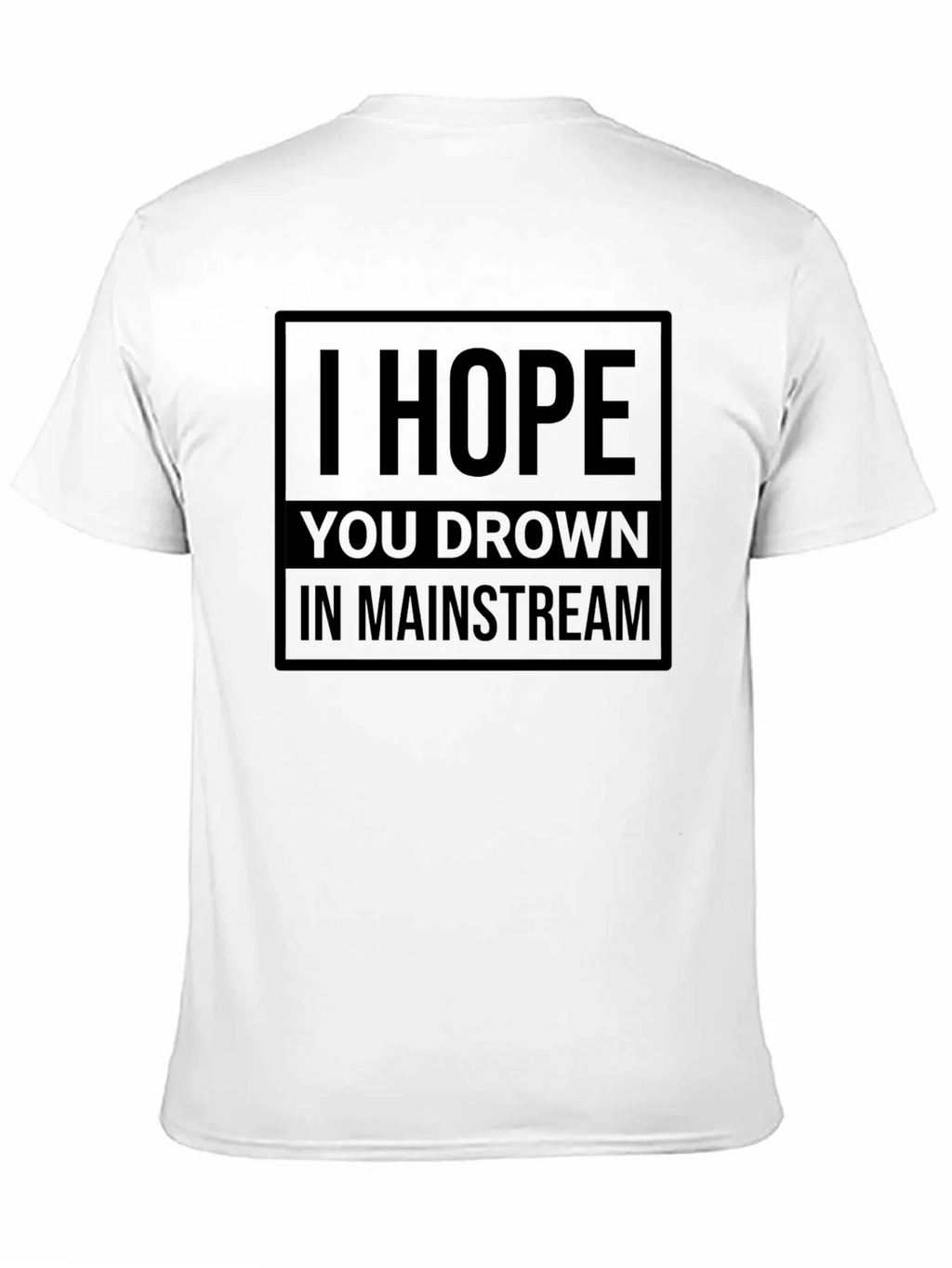 I Hope You Drown T-Shirt product image 10