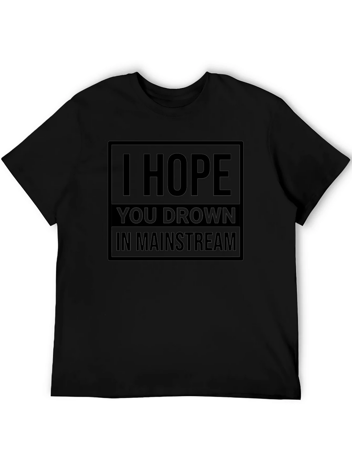 I Hope You Drown T-Shirt product image 5