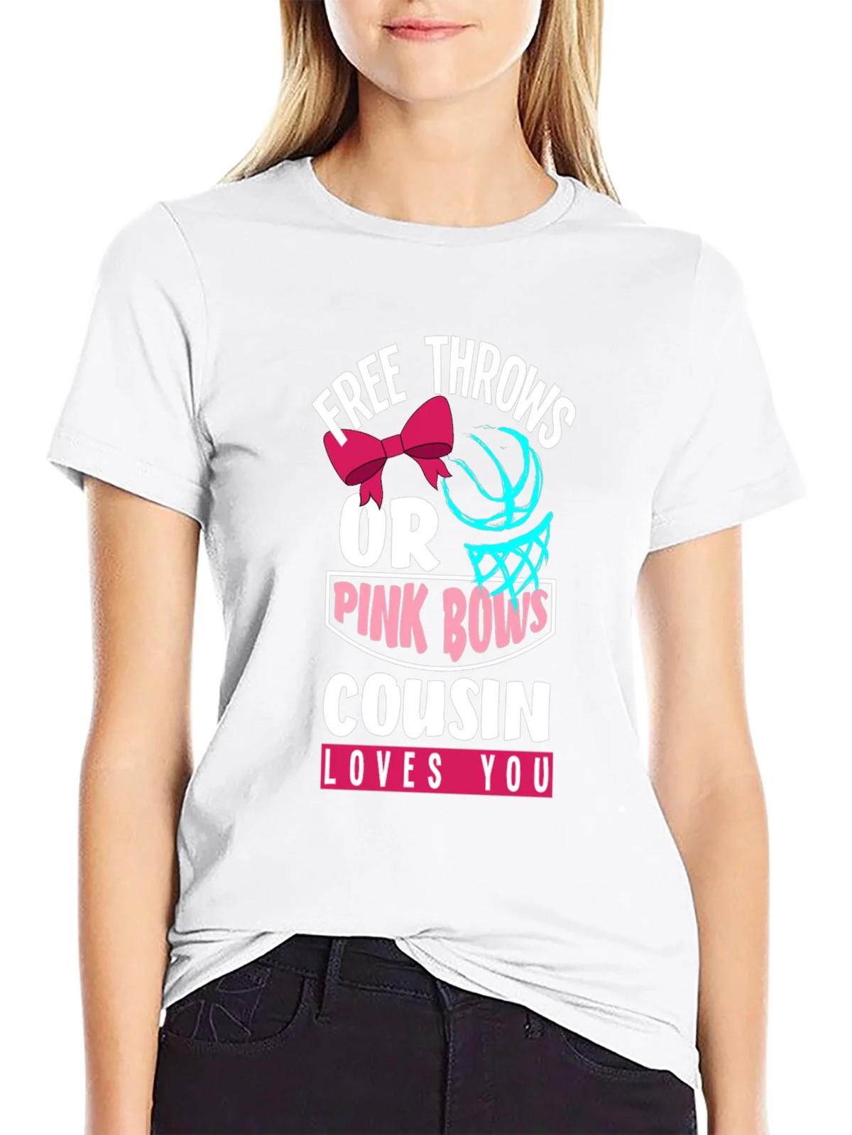 Free Throws or Pink Bows Cousin Loves You T-Shirt product image 8