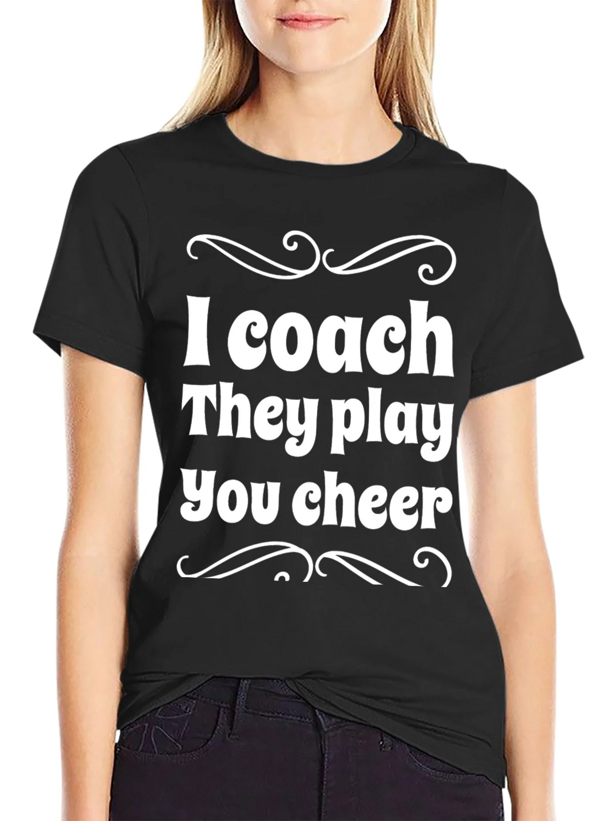 I Coach They Play You Cheer - Black T-Shirt product image 2