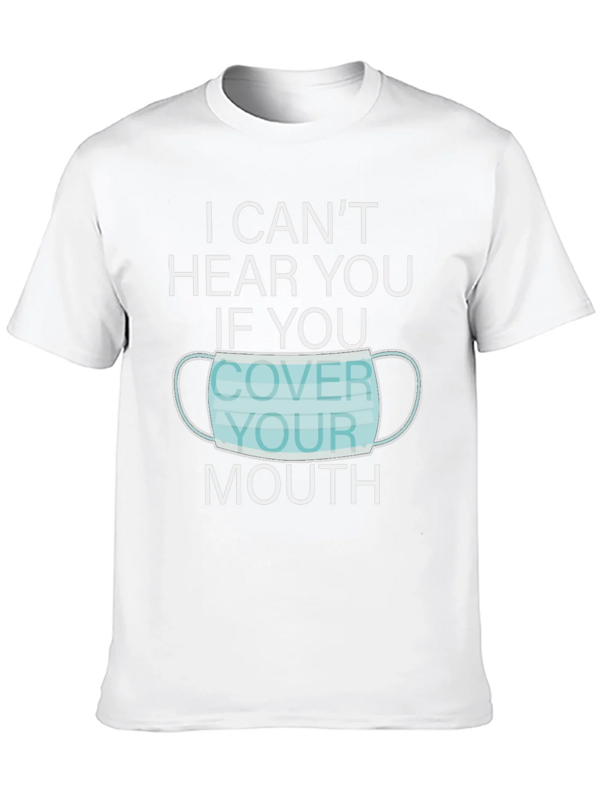 I Cant Hear You Face Mask Graphic T-Shirt product image 9